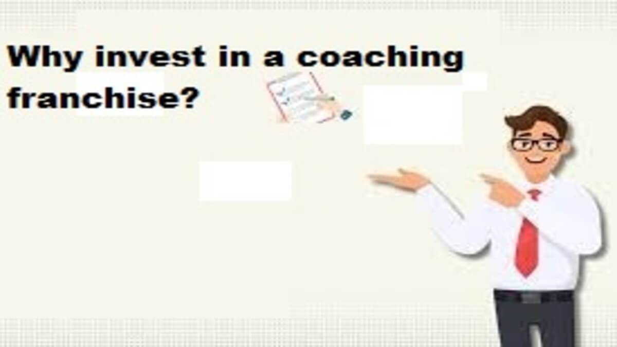 Why invest in a coaching franchise?
